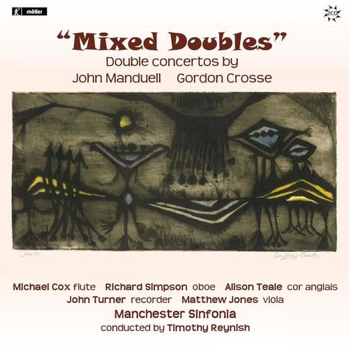 CROSSE, G. / MANDEULL, J.: Double Concertos (Mixed Doubles) [Cox, Jones, Simpson, Teale, Turner]