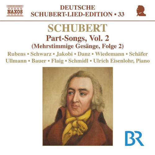 SCHUBERT, F.: Lied Edition 33 - Part Songs, Vol. 2