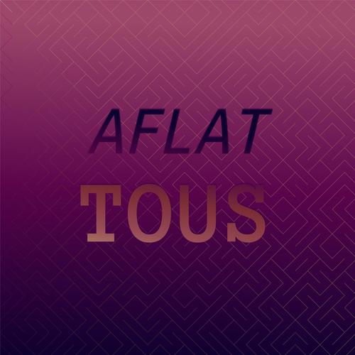 Aflat Tous