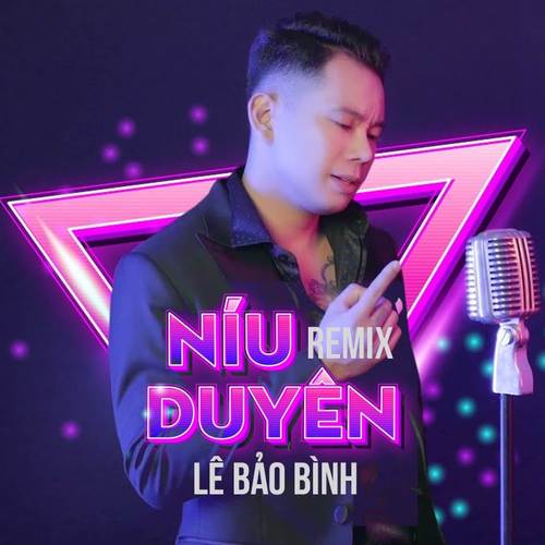 Níu Duyên (Remix)