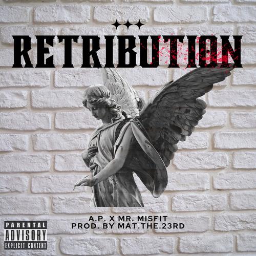 Retribution (feat. Mr. Misfit) [Explicit]