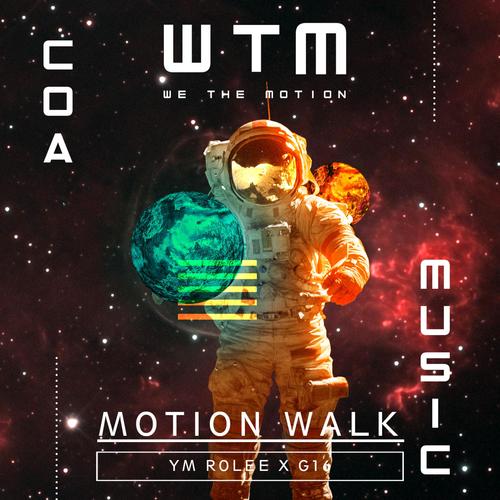 Motion Walk (feat. YM Rolee & G16) [Explicit]