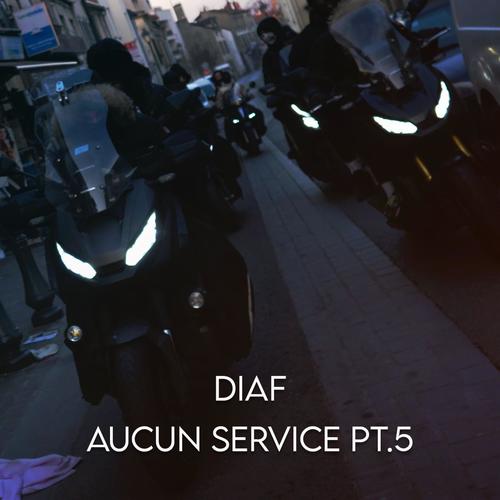 Aucun service, Pt. 5 (Explicit)