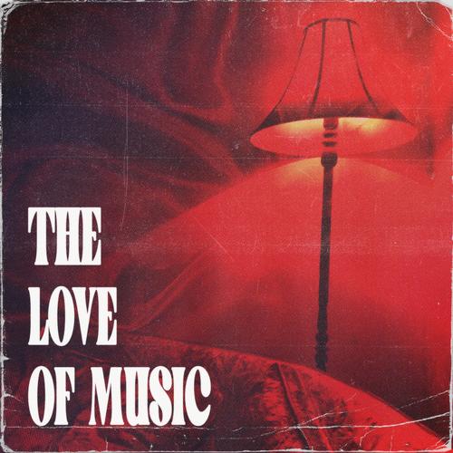 The Love of Music