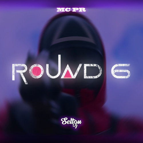 ROUND 6 (Explicit)