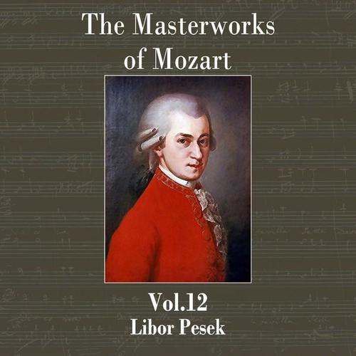 The Masterworks of Mozart, Vol. 12