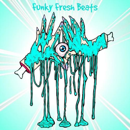 Funky Fresh Beats (Explicit)