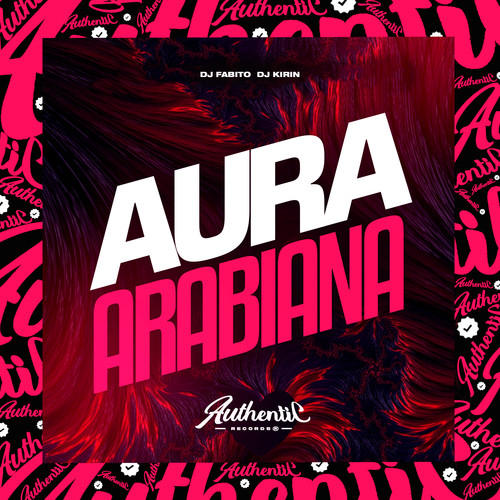 Aura Arabiana (Explicit)