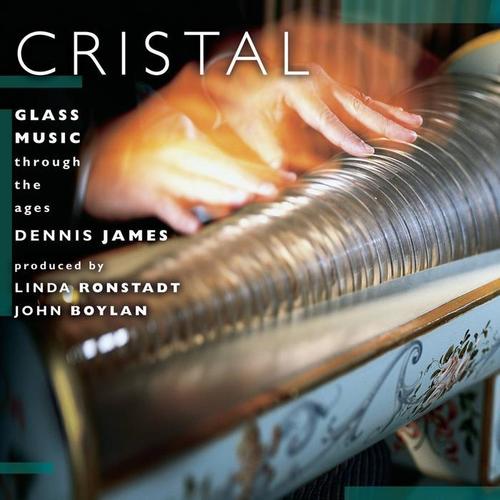 Cristal:  Glass Music Through The Ages