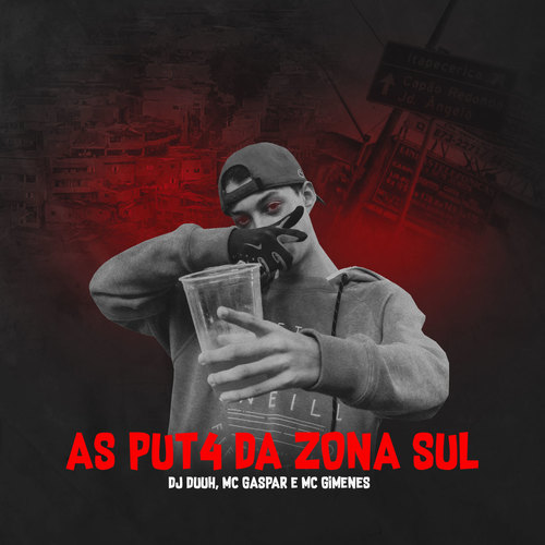 As Puta Da Zona Sul (Explicit)