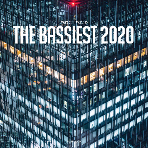 The Bassiest 2020