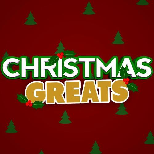 Christmas Greats