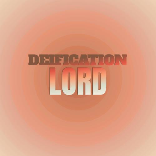 Deification Lord