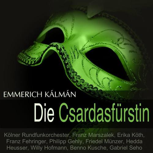 Kálmán: Die Csardasfürstin