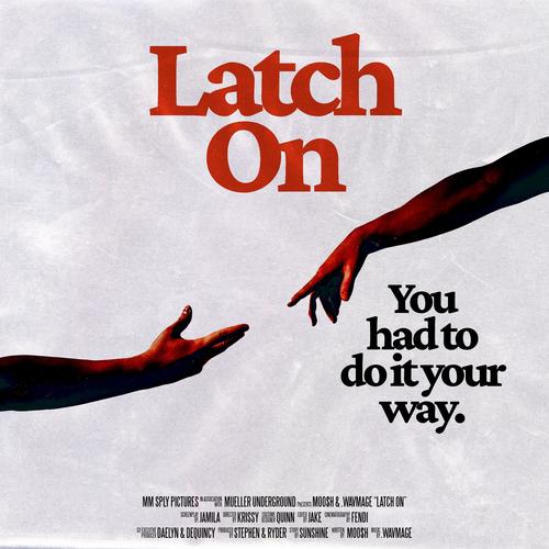 Latch On (feat. MOO$H) [Instrumental]