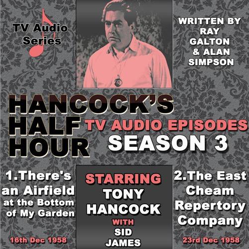 Hancock's Half Hour - There's An Airfield At...& The East Cheam Repertory...