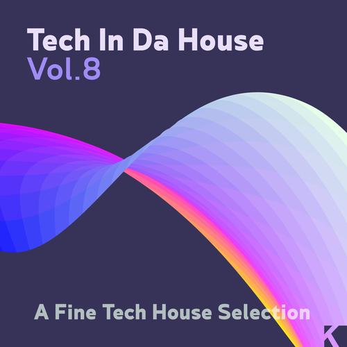 Tech in da House, Vol. 8