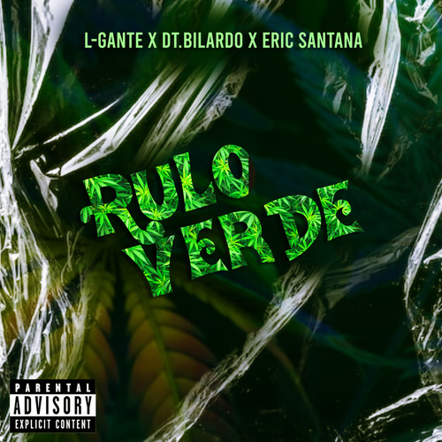 RULO VERDE (Explicit)