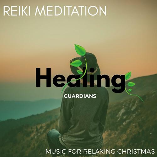 Reiki Meditation - Music for Relaxing Christmas