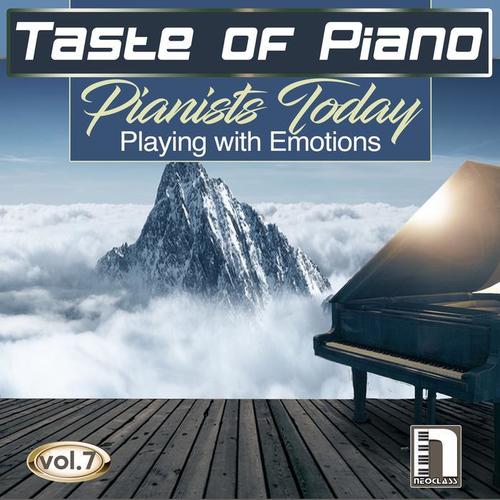 Taste of Piano Vol.7 : Pianists Today Playing with Emotions (peaceful piano music, relaxing piano songs)