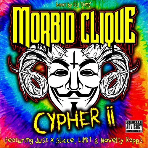 Cypher II (feat. Limit, Just X Slicce, Novelty Rapps & DJ THMC) [Explicit]