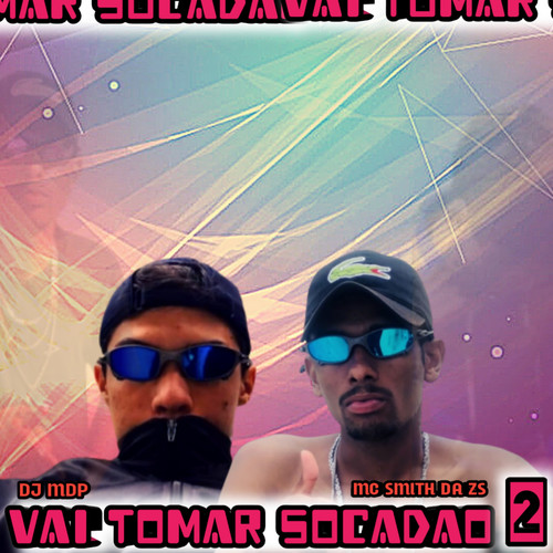 VAI TOMAR SOCADAO 2 (Explicit)