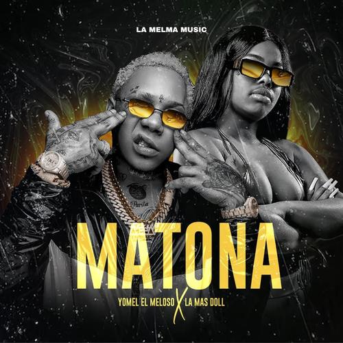 Matona (Explicit)