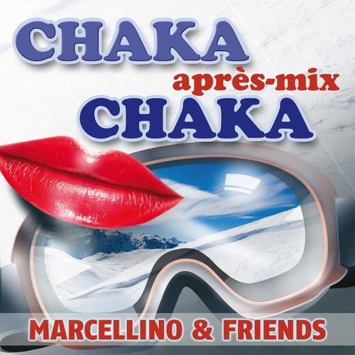 Chaka Chaka Aprés-Mix