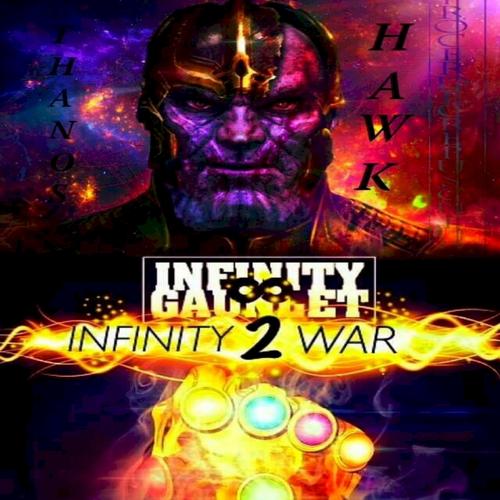 Infinity Gauntlet 2: Infinity War (Explicit)