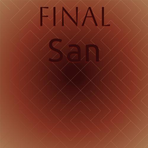 Final San