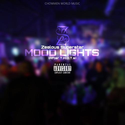 Mood Lights (After T.H.O.T.s) [Explicit]