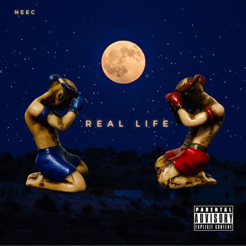 Real Life (Explicit)