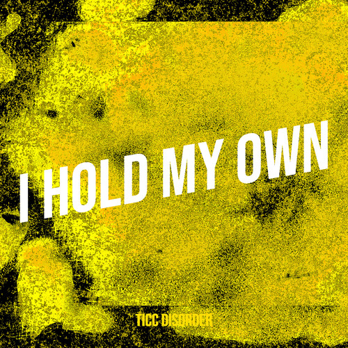 I Hold My Own