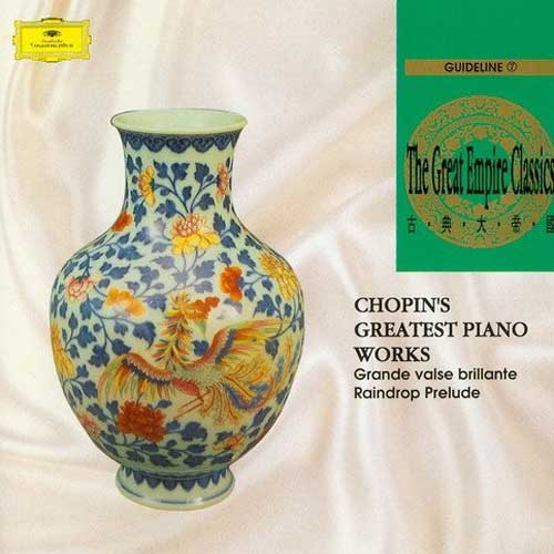 The Great Empire Classics 07 Chopin's Greatest Piano Works