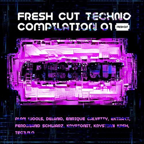 Fresh Cut Techno compilation 01