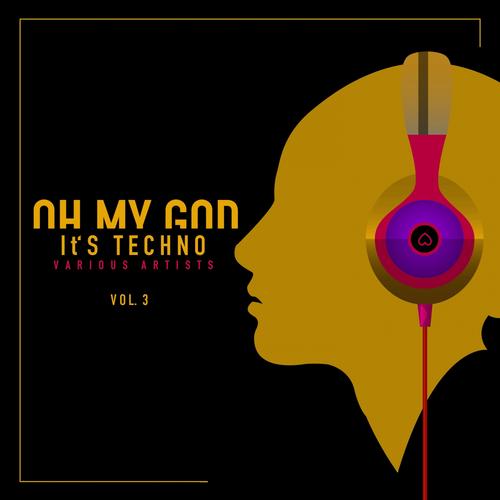 Oh My God It's Techno, Vol. 3