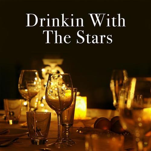 Drinkin' With the Stars