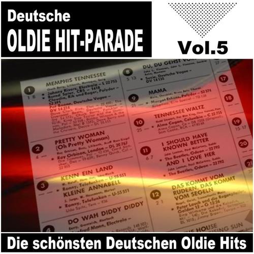 Deutsche Oldie Hit-Parade, Vol. 5 (Die schönsten Deutschen Oldie Hits)