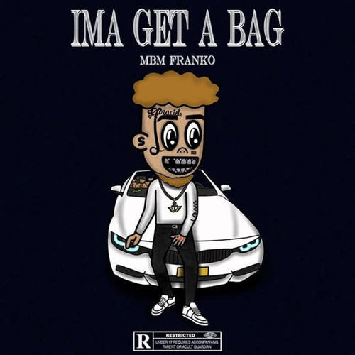 Ima Get a Bag (Explicit)