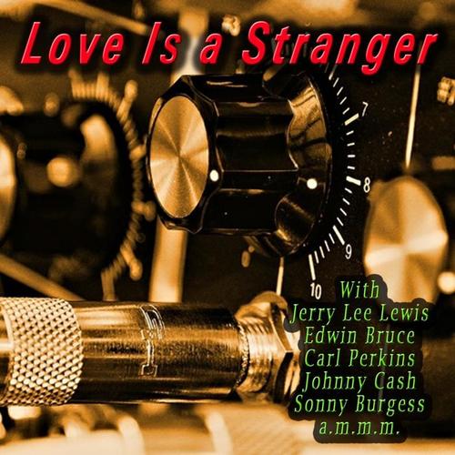 Love Is a Stranger