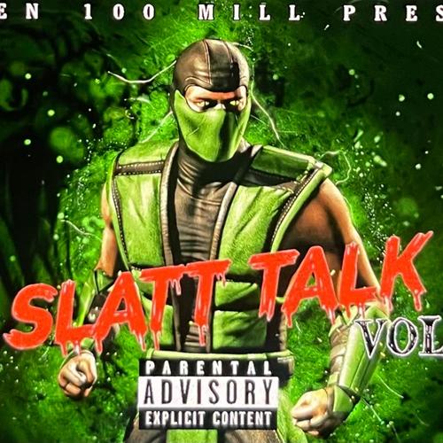 Slatt Talk, Vol. 1 (Explicit)