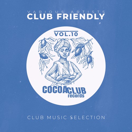 Club Friendly, Vol. 10