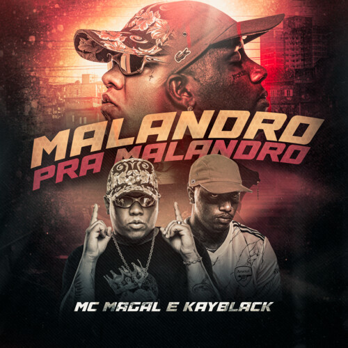 Malandro pra Malandro (Explicit)