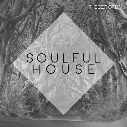 Best of LW Soulful House III