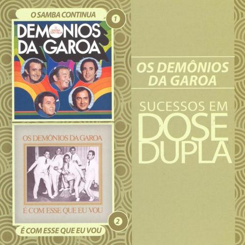 Dose Dupla Demônios da Garoa