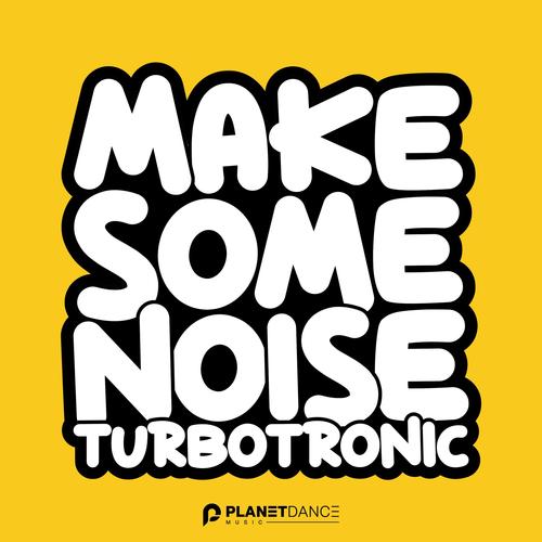 Make Some Noise