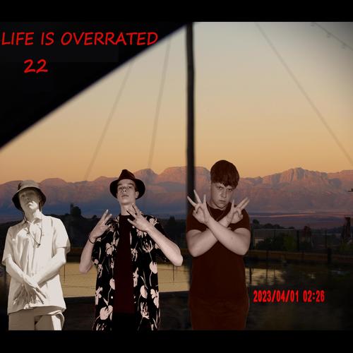 Life is overrated (feat. M.D.R.J. & EstheticBeats) [Explicit]