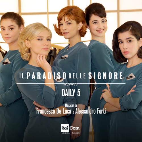 IL PARADISO DELLE SIGNORE DAILY 5 (Colonna Sonora Originale della Serie Tv)