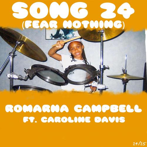 SONG #24 (Fear Nothing) [feat. Caroline Davis]