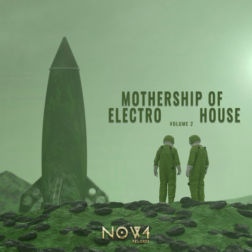 Mothership of Electro House, Vol. 2